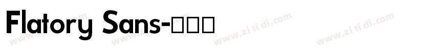 Flatory Sans字体转换